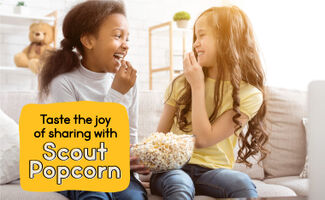 Taste the joy of sharing with Scout Popcorn